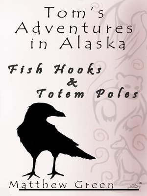 cover image of Fish Hooks and Totem Poles (Tom's Adventures in Alaska)
